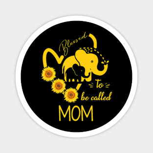 Sunflower Elephant Blessed To Be Called Mom Mothers Day Magnet